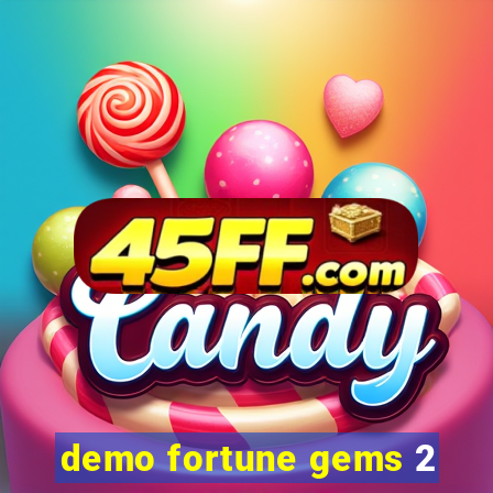 demo fortune gems 2